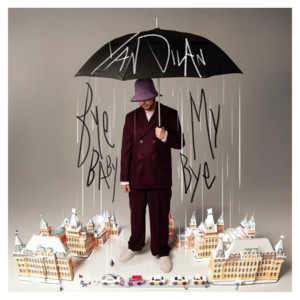 Yan Dilan - Bye My Baby Bye